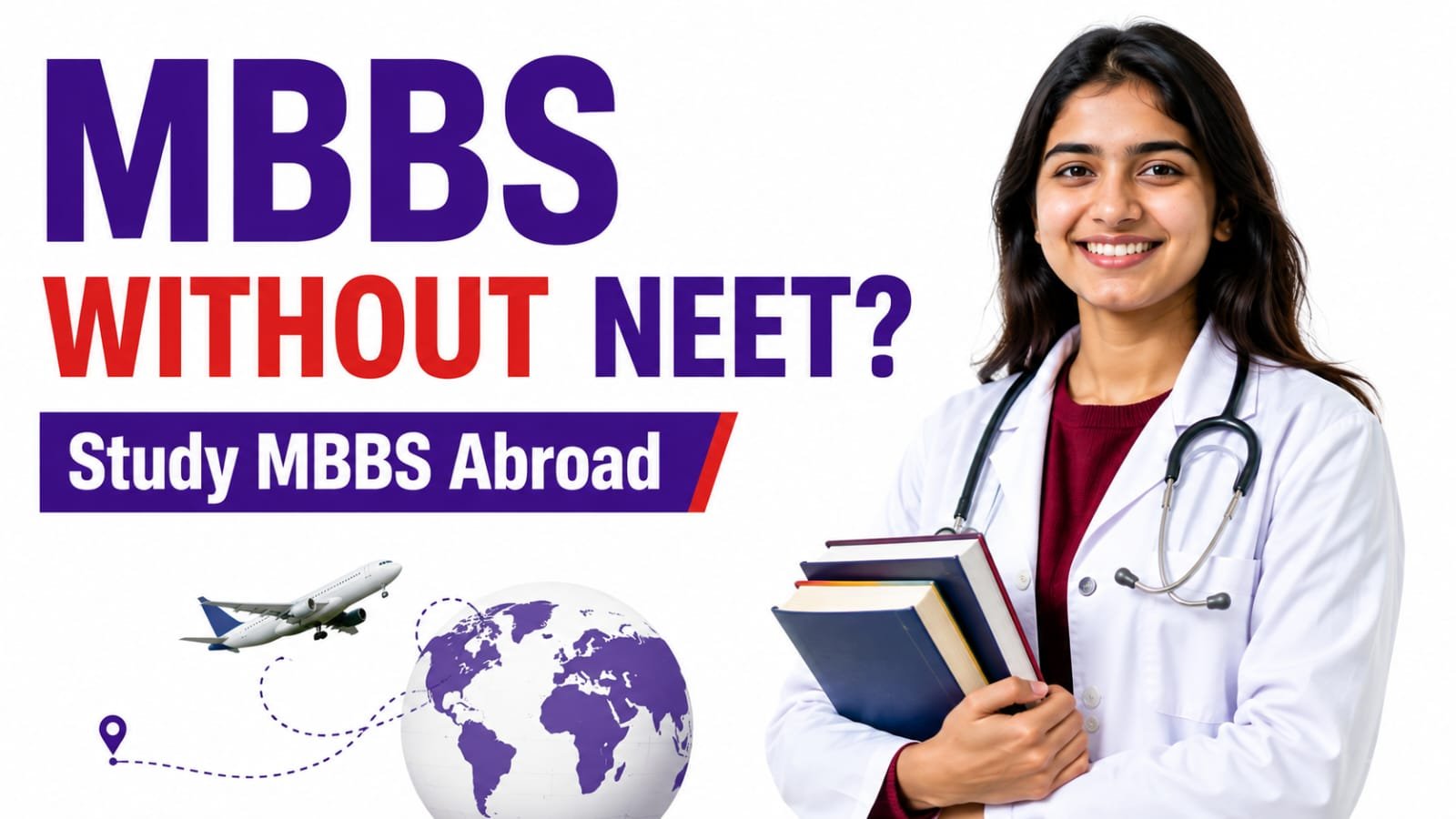 Can I Study MBBS Abroad Without NEET | Countries, Eligibility, Fees and Admission Guide